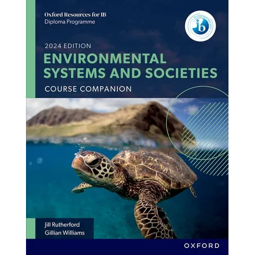 Oxford Resources for IB DP Environmental Systems and Societies Course Book