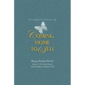 Coming home to Self: The Adopted Child Grows Up