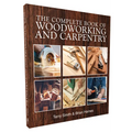 The Complete Book of Woodworking and Carpentry