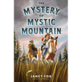 The Mystery of Mystic Mountain