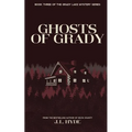 Ghosts of Grady
