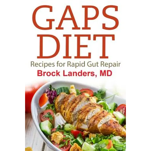Gaps Diet: Recipes for Rapid Gut Repair