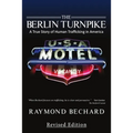 The Berlin Turnpike: A True Story of Human Trafficking in America