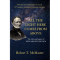 All the Light Here Comes from Above: The Life and Legacy of Edward Hitchcock