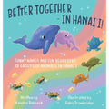 Better Together- In Hawai'i!