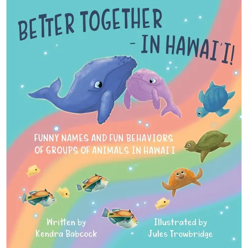 Better Together- In Hawai'i!