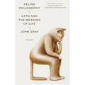 Feline Philosophy: Cats and the Meaning of Life