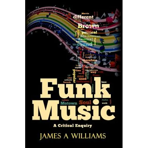 Funk Music: A Critical Enquiry