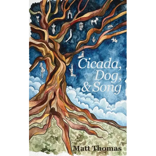 Cicada, Dog, & Song