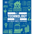 The Technology Book: Big Ideas Simply Explained