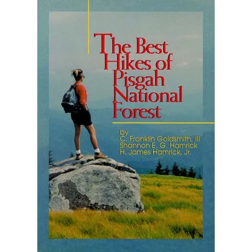 The Best Hikes of Pisgah National Forest