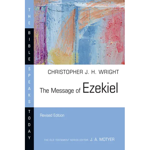 The Message of Ezekiel