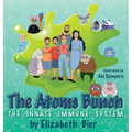 The Atoms Bunch: The Innate Immune System