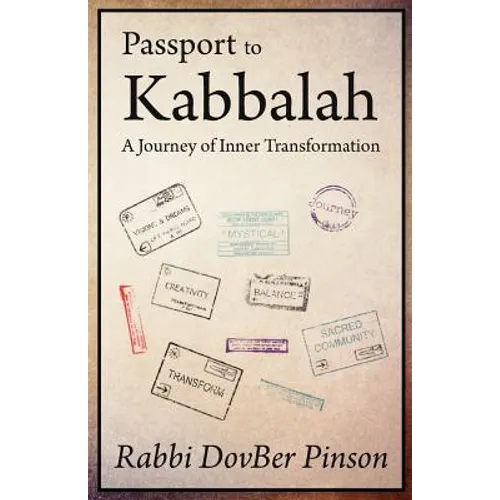 Passport to Kabbalah: A Journey of Inner Transformation