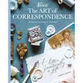 The Art of Correspondence: A Letter Is Practically a Gift