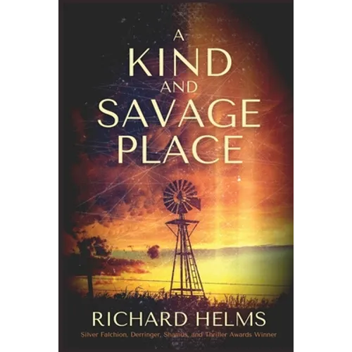 A Kind and Savage Place