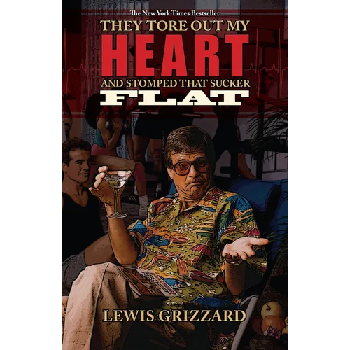 They Tore Out My Heart and Stomped That Sucker Flat