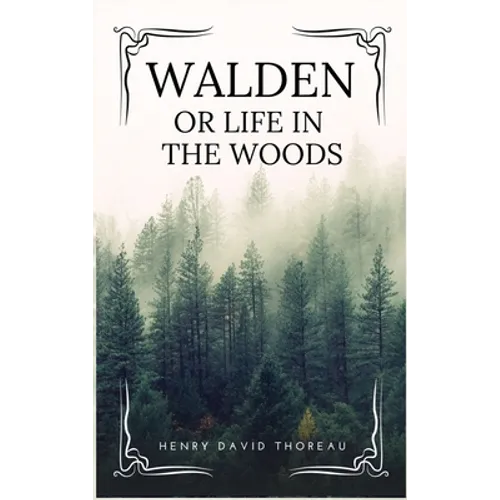Walden: or Life in the Woods (Easy to Read Layout)