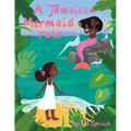A Jamaican Mermaid Tale