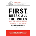 First, Break All the Rules: What the World's Greatest Managers Do Differently