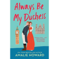 Always Be My Duchess