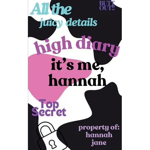 high diary it's me, hannah