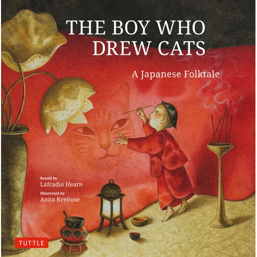 The Boy Who Drew Cats: A Japanese Folktale