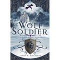 Wolf Soldier: Volume 1