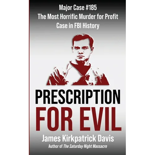 Prescription for Evil
