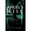 Angel's Kiss (The Phantom Saga: Book Two)