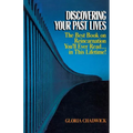 Discovering Your Past Lives