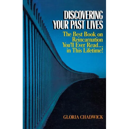 Discovering Your Past Lives