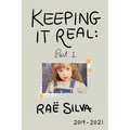 Keeping It Real: Part 1