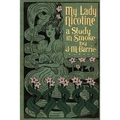 My Lady Nicotine: A Study in Smoke