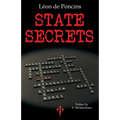 State Secrets: A Documentation of the Secret Revolutionary Mainspring Governing Anglo-American Politics