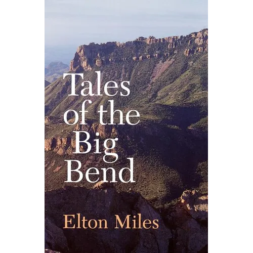Tales of the Big Bend