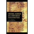 Original Hebrew of a Portion of Ecclesiasticus
