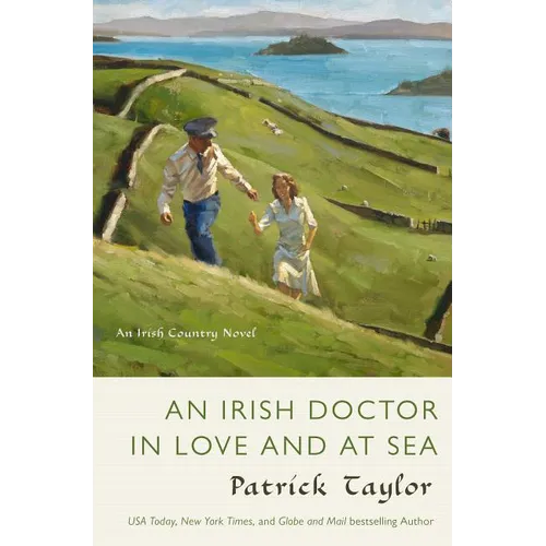 An Irish Doctor in Love and at Sea: An Irish Country Novel