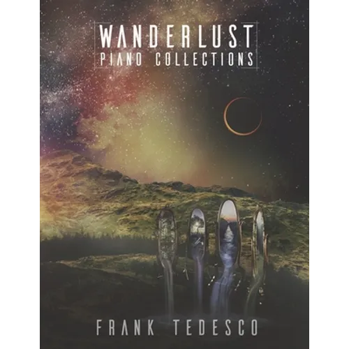 Wanderlust Piano Collections