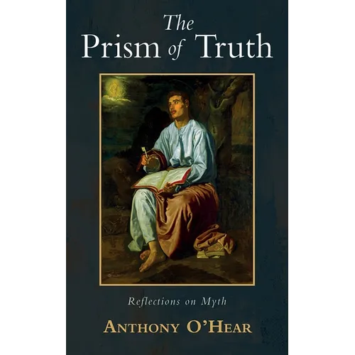 The Prism of Truth: Reflections on Myth