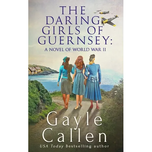The Daring Girls of Guernsey