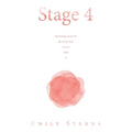 Stage 4: Surviving Cancer & the Grief That Comes With It
