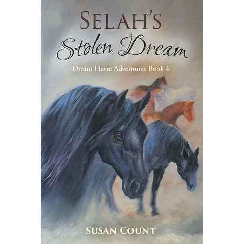 Selah's Stolen Dream