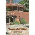 Taos Gothic: A Fernando Lopez Santa Fe Mystery, New and Revised Edition