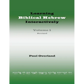 Learning Biblical Hebrew Interactively, I (Student Edition, Revised)