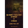 One REMF's Tour of Duty in Vietnam: A Memoir