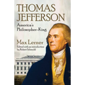 Thomas Jefferson: America's Philosopher-King