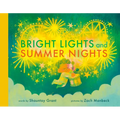 Bright Lights and Summer Nights