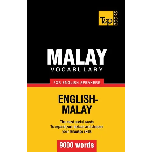 Malay vocabulary for English speakers - 9000 words