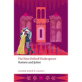 Romeo and Juliet: The New Oxford Shakespeare